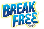 BREAK FREE